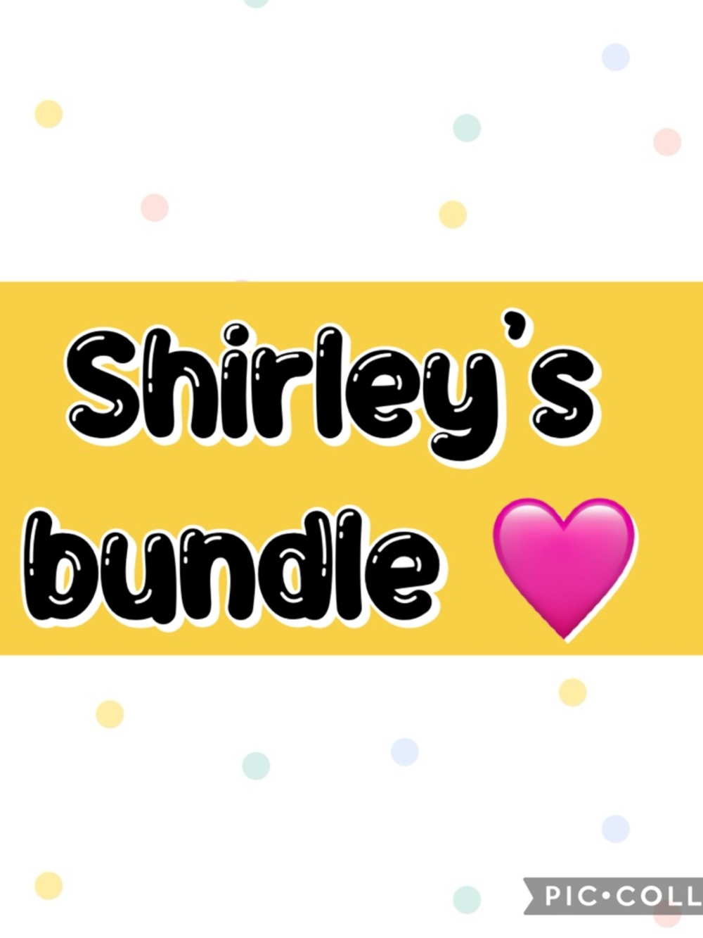 Shirley's Bundle 💓